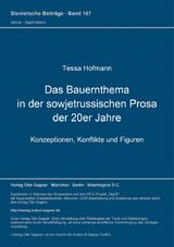 Das Bauernthema in der sowjetrussischen Prosa der 20er Jahre - Tessa Hofmann