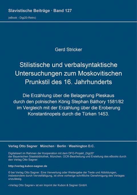 Stilistische und verbalsyntaktische Untersuchungen zum Moskovitischen Prunkstil des 16. Jahrhunderts - Gerd Stricker