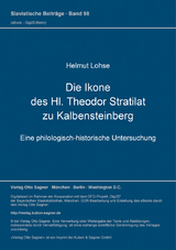 Die Ikone des Hl. Theodor Stratilat zu Kalbensteinberg - Helmut Lohse