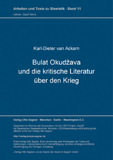 Bulat Okudžava und die kritische Literatur über den Krieg - Karl-Dieter van Ackern