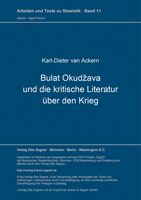 Bulat Okudžava und die kritische Literatur über den Krieg - Karl-Dieter van Ackern