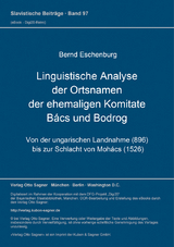 Linguistische Analyse der Ortsnamen der ehemaligen Komitate Bács und Bodrog - Bernd Eschenburg