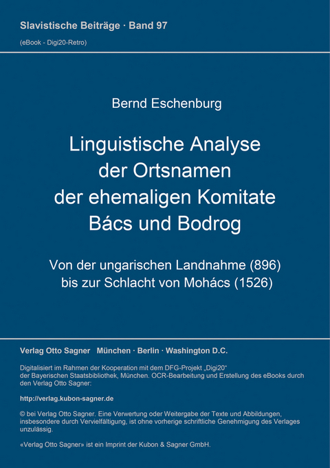 Linguistische Analyse der Ortsnamen der ehemaligen Komitate Bács und Bodrog - Bernd Eschenburg