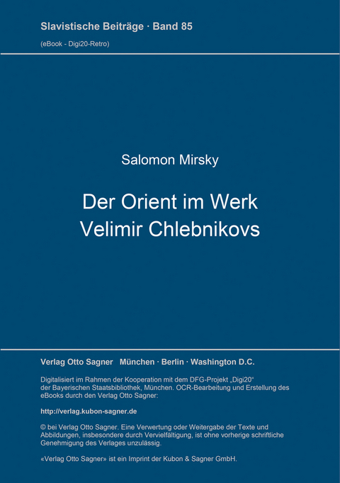 Der Orient im Werk Velimir Chlebnikovs - Salomon Mirsky