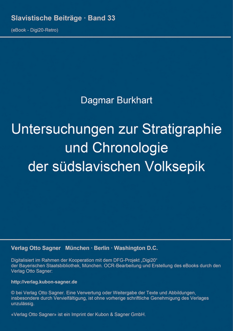 Untersuchungen zur Stratigraphie und Chronologie der südslavischen Volksepik - Dagmar Burkhart