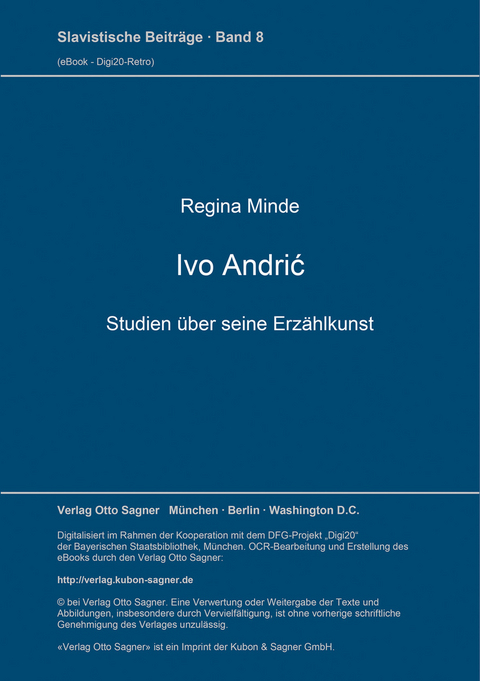 Ivo Andrić. Studien über seine Erzählkunst - Regina Minde