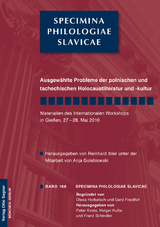 Ausgewählte Probleme der polnischen und tschechischen Holocaustliteratur und -kultur - 