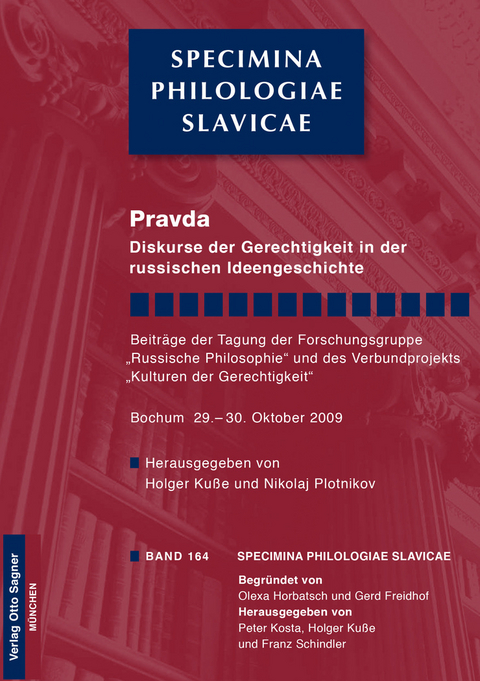 Pravda. Diskurse der Gerechtigkeit in der russischen Ideengeschichte - 