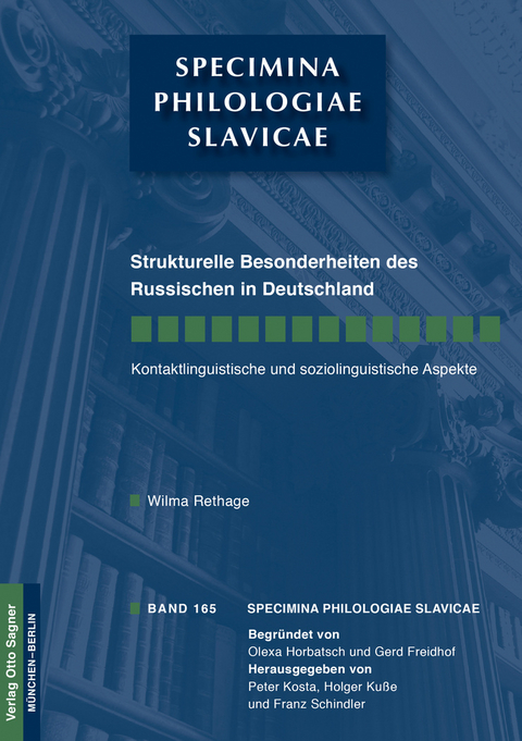 Strukturelle Besonderheiten des Russischen in Deutschland. Kontaktlinguistische und soziolinguistische Aspekte - Wilma Rethage