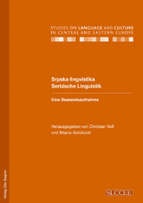 Srpska lingvistika / Serbische Linguistik. Eine Bestandsaufnahme - 