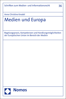 Medien und Europa - Anne Christine Knodel