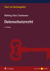 Datenschutzrecht - Kühling, Jürgen; Klar, Manuel; Sackmann, Florian