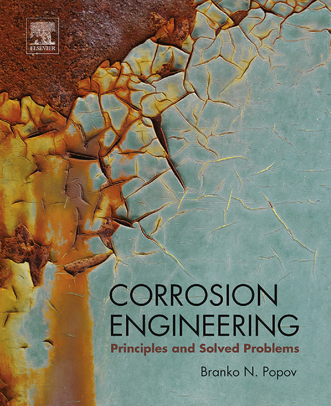 Corrosion Engineering -  Branko N. Popov