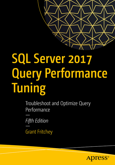 SQL Server 2017 Query Performance Tuning - Grant Fritchey