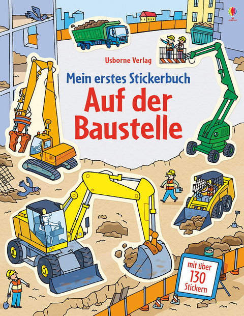 Mein erstes Stickerbuch: Auf der Baustelle - Jessica Greenwell