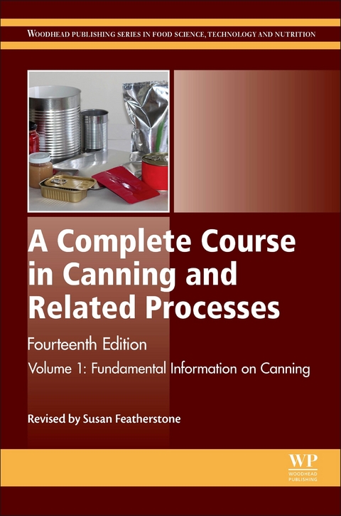 Complete Course in Canning and Related Processes - 