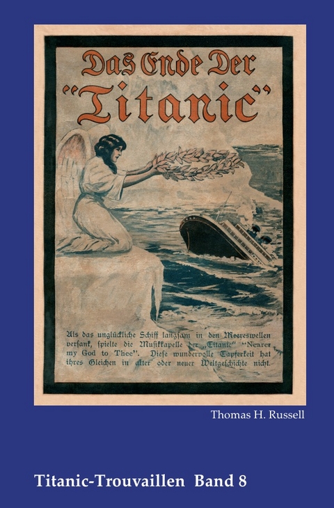 Titanic-Trouvaillen / Das Ende der Titanic - Thomas Russell