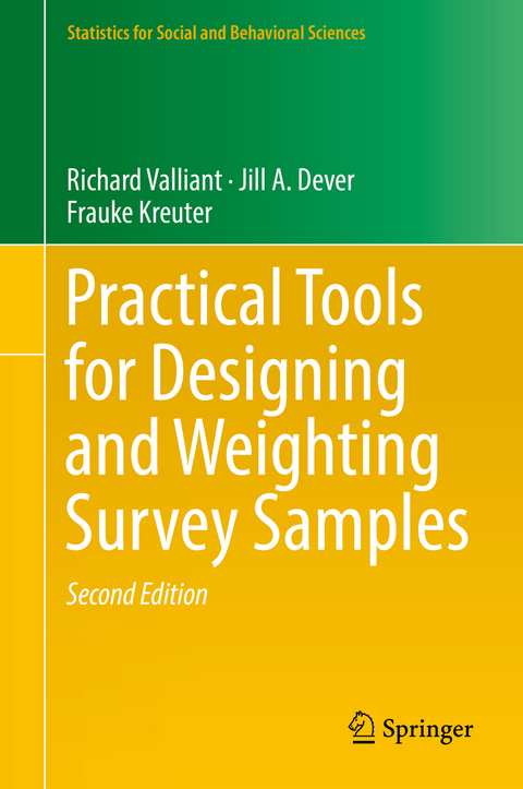 Practical Tools for Designing and Weighting Survey Samples - Richard Valliant, Jill A. Dever, Frauke Kreuter