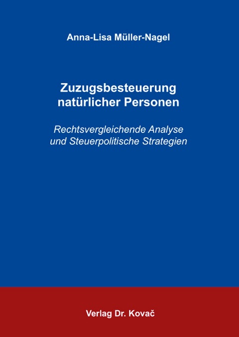 Zuzugsbesteuerung natürlicher Personen - Anna-Lisa Müller-Nagel