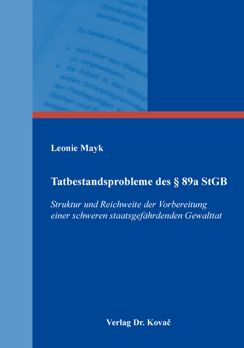 Tatbestandsprobleme des § 89a StGB - Leonie Mayk