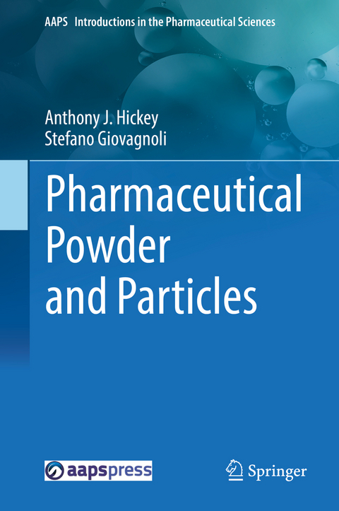 Pharmaceutical Powder and Particles - Anthony J. Hickey, Stefano Giovagnoli