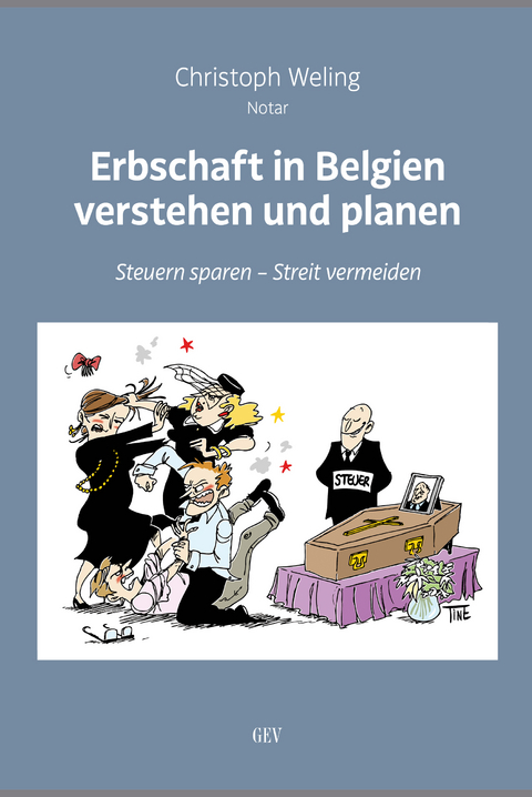 Erbschaft in Belgien verstehen und planen - Christoph Weling