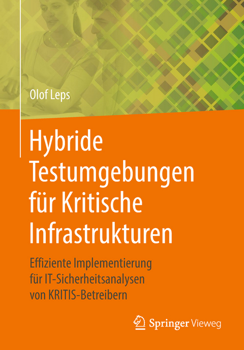 Hybride Testumgebungen für Kritische Infrastrukturen - Olof Leps