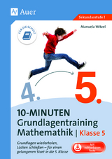 10-Minuten-Grundlagentraining Mathematik Klasse 5 - Manuela Witzel