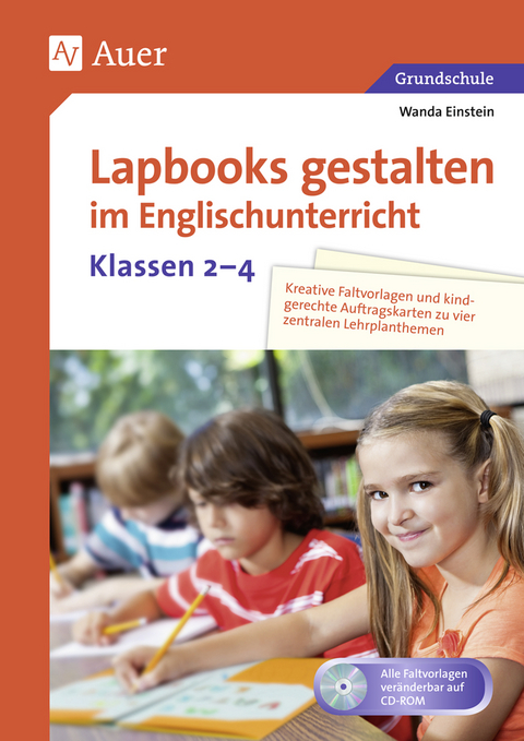 Lapbooks gestalten im Englischunterricht Kl. 2-4 - Wanda Einstein