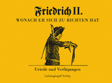 Friedrich II - Wonach er sich zu richten hat - 