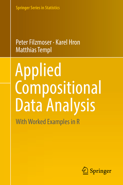 Applied Compositional Data Analysis - Peter Filzmoser, Karel Hron, Matthias Templ