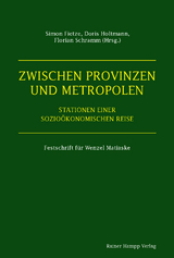 Zwischen Provinzen und Metropolen - Simon Fietze, Doris Holtmann, Florian Schramm