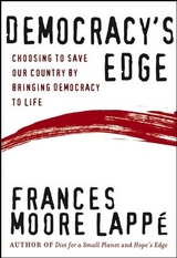 Democracy's Edge -  Frances Moore Lappe