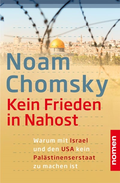 Kein Frieden in Nahost - Noam Chomsky