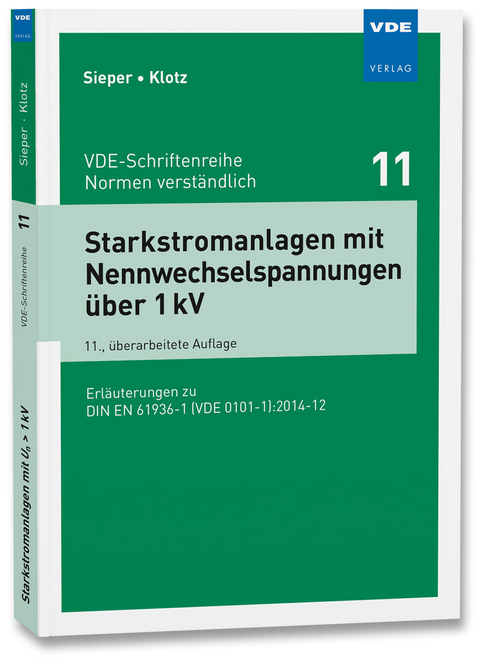 Starkstromanlagen mit Nennwechselspannungen über 1 kV - Peter Siepe, Wolgang Klotz