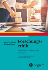 Forschungsethik - Martin W. Schnell, Christine Dunger