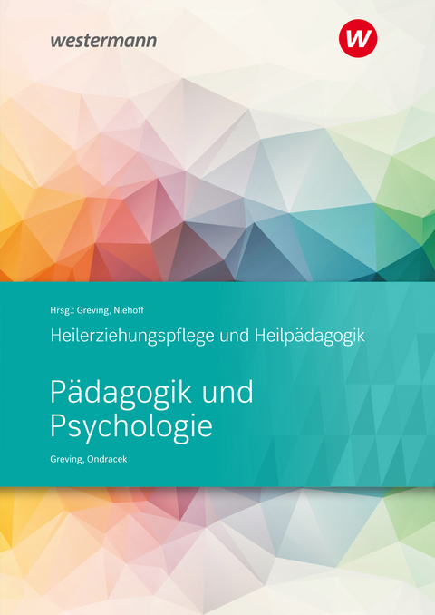 Pädagogik und Psychologie - Heinrich Greving, Petr Ondracek