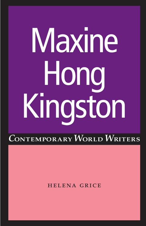 Maxine Hong Kingston -  Helena Grice