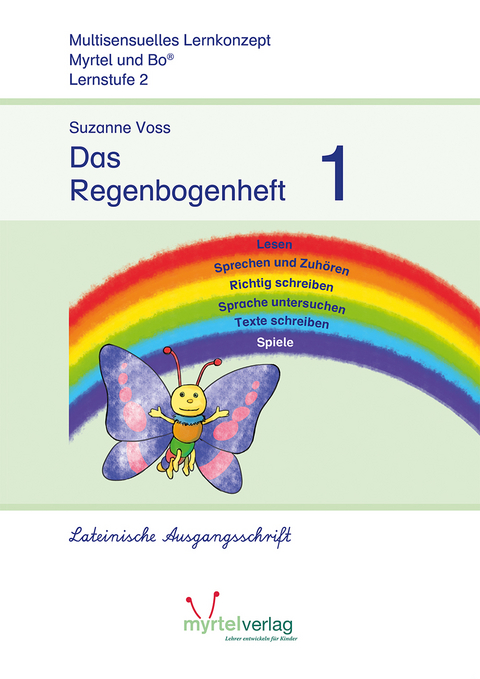 Das Regenbogenheft 1 - Suzanne Voss, Sigrid Skwirblies, Annette Rögener