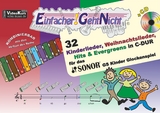 Einfacher!-Geht-Nicht: 32 Kinderlieder, Weihnachtslieder, Hits & Evergreens in C-DUR – für das SONOR® GS Kinder Glockenspiel mit CD - Martin Leuchtner, Bruno Waizmann