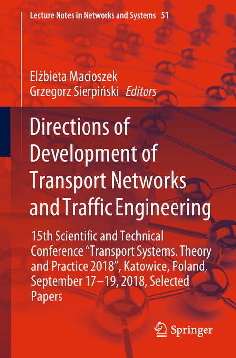 Directions of Development of Transport Networks and Traffic Engineering - 