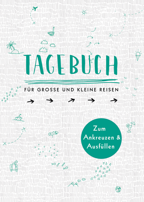 Tagebuch - für große und kleine Reisen - Doro Ottermann