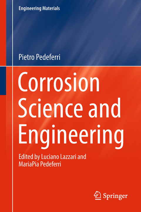 Corrosion Science and Engineering - Pietro Pedeferri