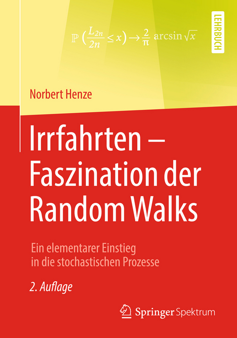 Irrfahrten – Faszination der Random Walks - Norbert Henze