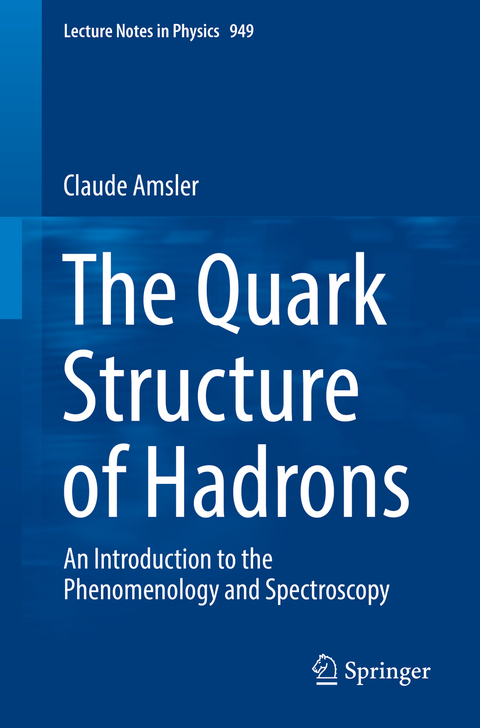 The Quark Structure of Hadrons - Claude Amsler