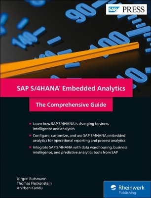 SAP S/4HANA Embedded Analytics - Jurgen Butsmann, Thomas Fleckenstein, Anirban Kundu