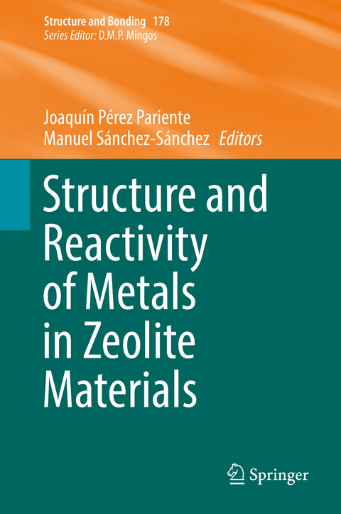 Structure and Reactivity of Metals in Zeolite Materials - 