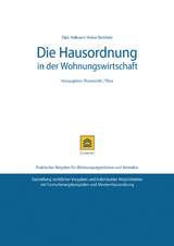 Die Hausordnung in der Wohnungswirtschaft -  Dipl.-Volkswirt Volker Bielefeld