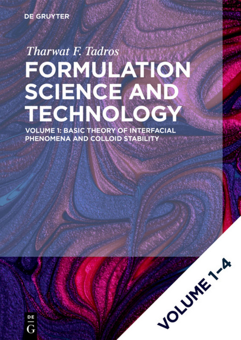 Tharwat F. Tadros: Formulation Science and Technology / [Set Formulation Science and Technology, Vol 1-4] - Tharwat F. Tadros