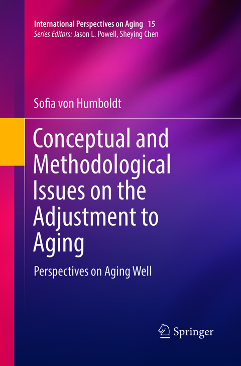 Conceptual and Methodological Issues on the Adjustment to Aging - Sofia von Humboldt